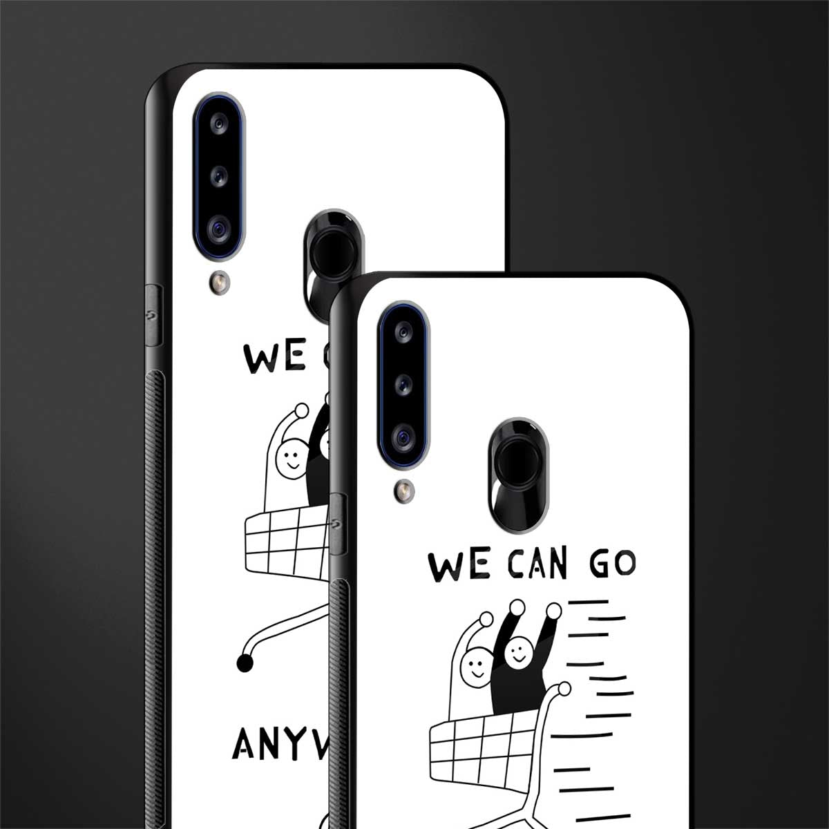 we can go anywhere glass case for samsung galaxy a20s image-2