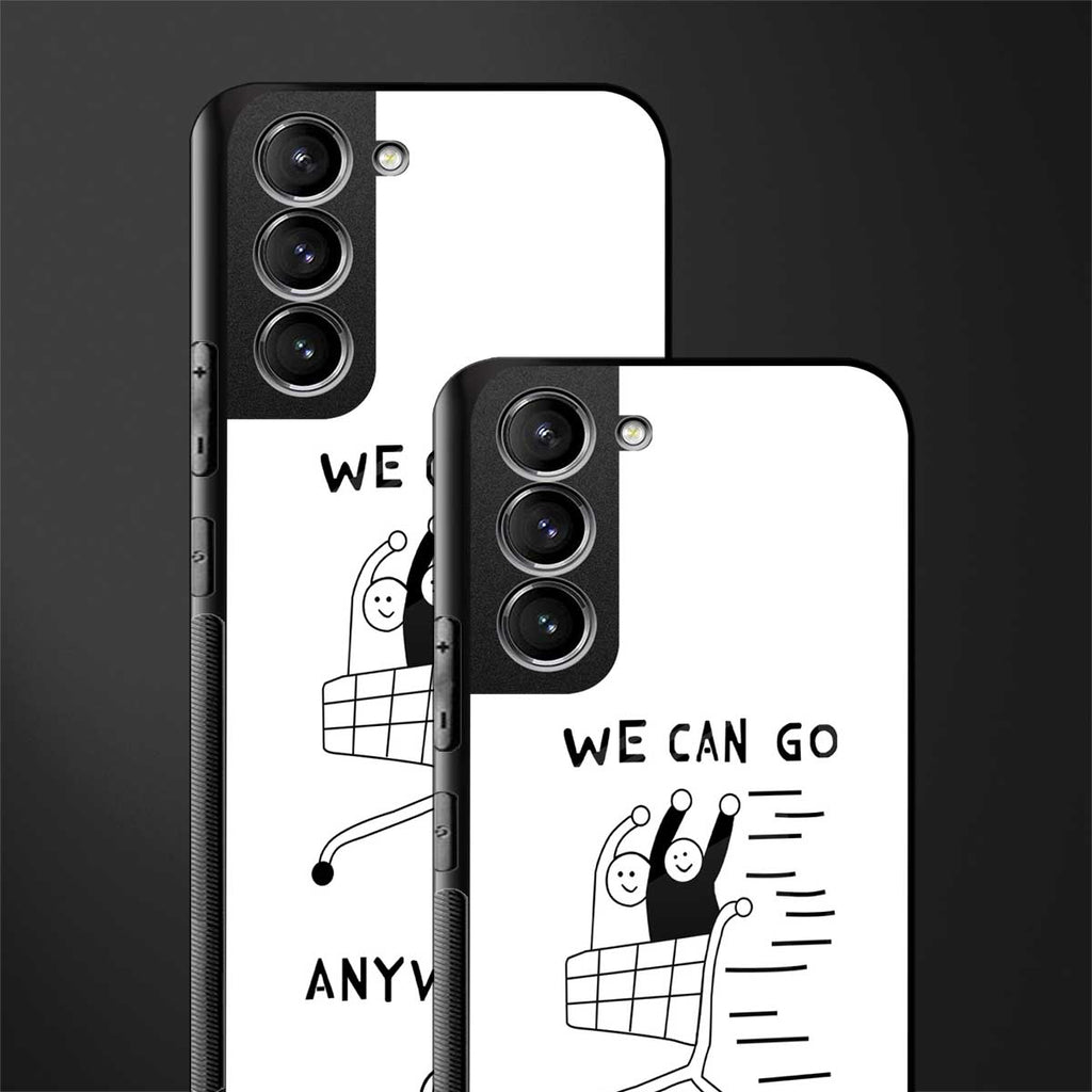 we can go anywhere glass case for samsung galaxy s21 plus image-2