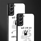 we can go anywhere glass case for samsung galaxy s21 plus image-2