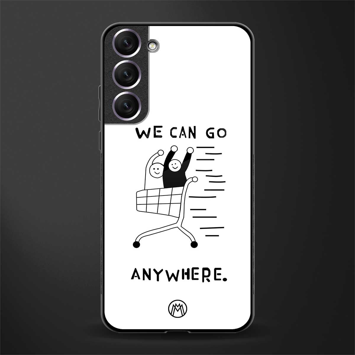 we can go anywhere glass case for samsung galaxy s21 plus image
