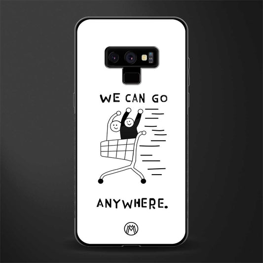 we can go anywhere glass case for samsung galaxy note 9 image