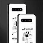 we can go anywhere glass case for samsung galaxy s10 image-2