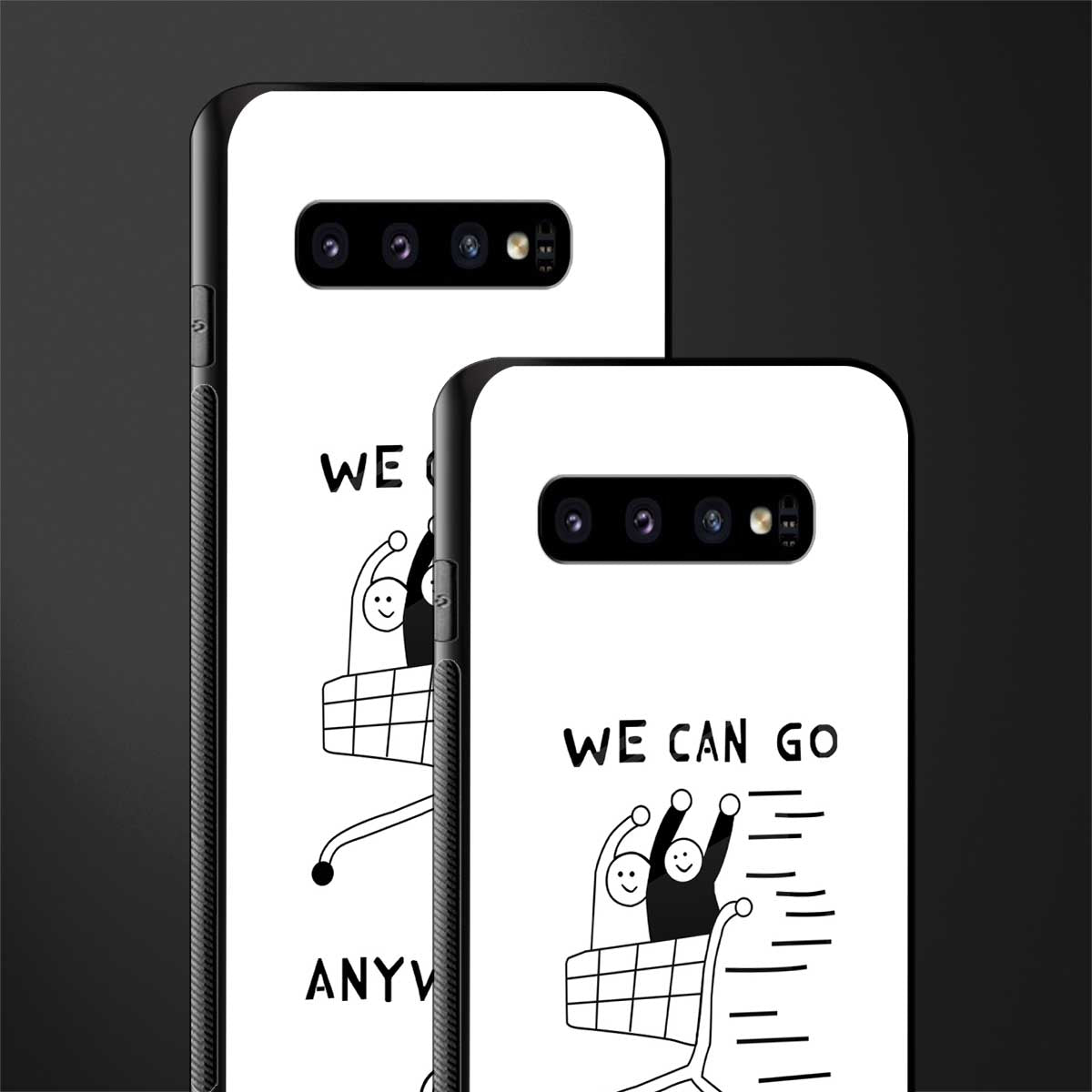 we can go anywhere glass case for samsung galaxy s10 image-2