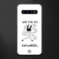 we can go anywhere glass case for samsung galaxy s10 plus image