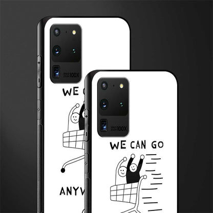 we can go anywhere glass case for samsung galaxy s20 ultra image-2