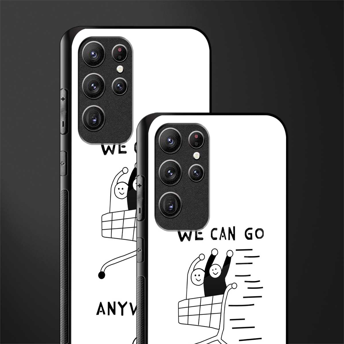 we can go anywhere glass case for samsung galaxy s22 ultra 5g image-2