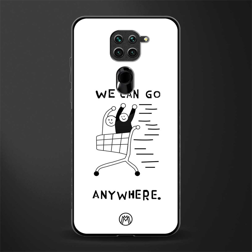 we can go anywhere glass case for redmi note 9 image