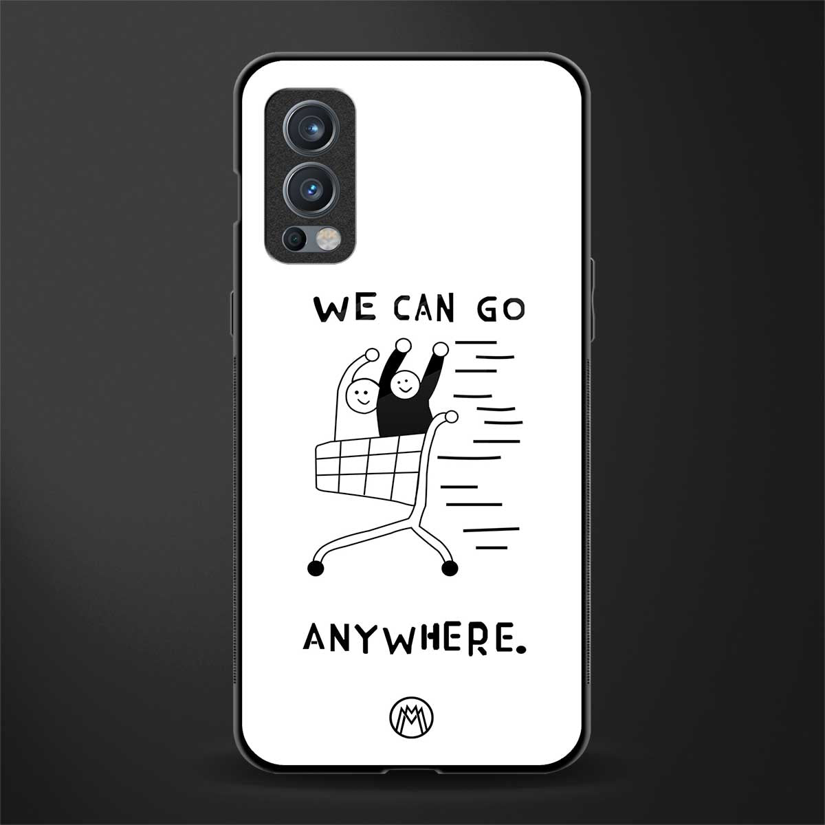 we can go anywhere glass case for oneplus nord 2 5g image
