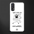 we can go anywhere glass case for realme narzo 20 pro image