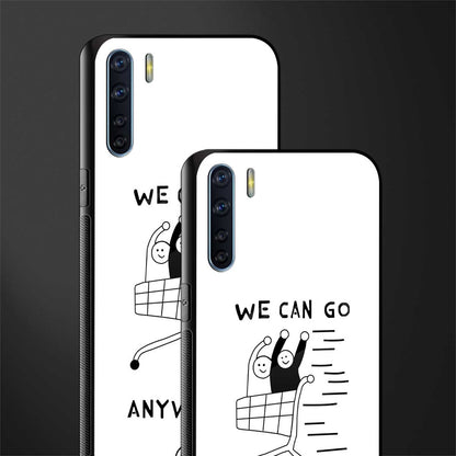 we can go anywhere glass case for oppo f15 image-2