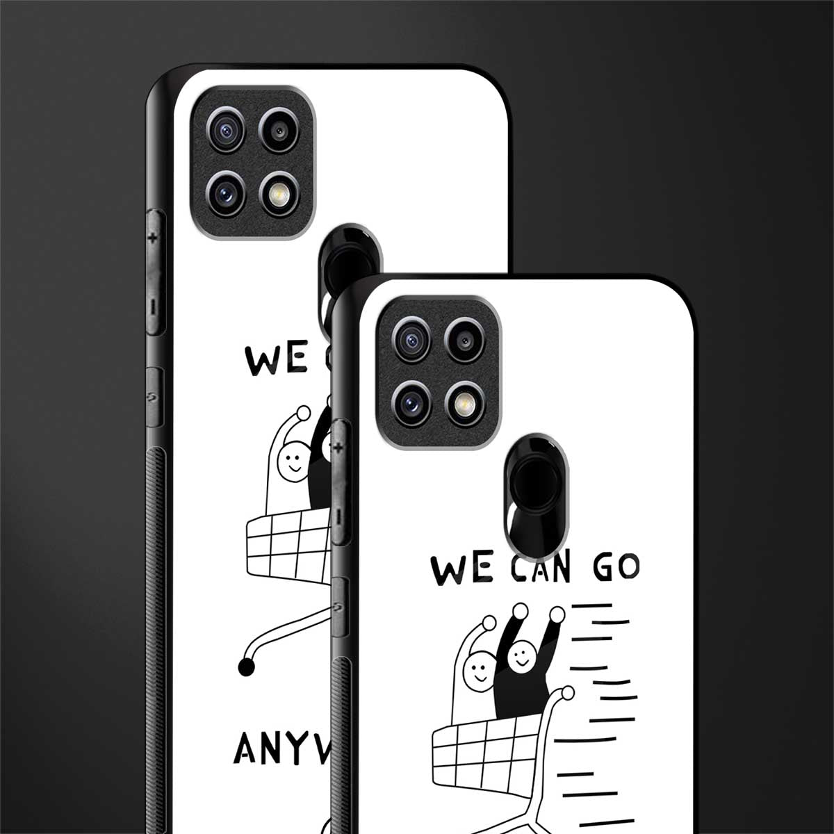 we can go anywhere glass case for oppo a15s image-2