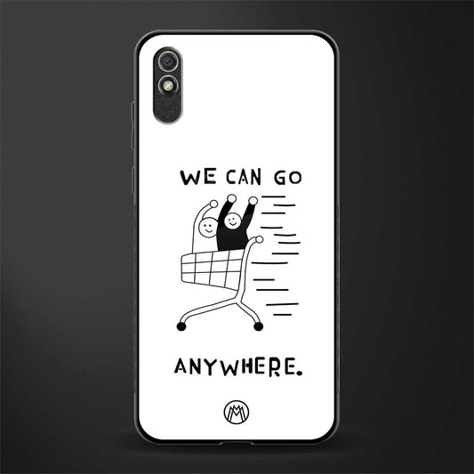 we can go anywhere glass case for redmi 9i image