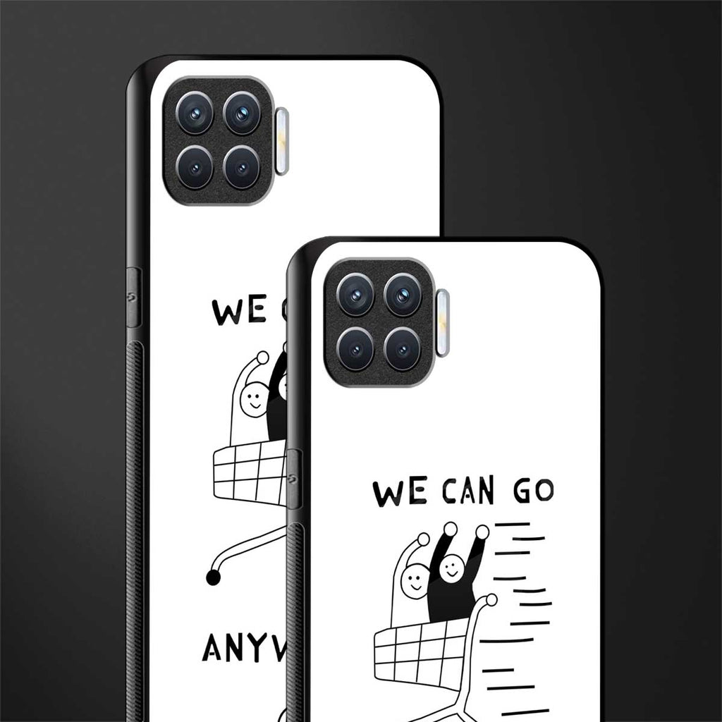 we can go anywhere glass case for oppo f17 image-2