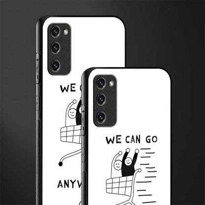 we can go anywhere glass case for samsung galaxy s20 fe image-2