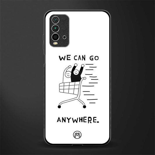 we can go anywhere glass case for redmi 9 power image