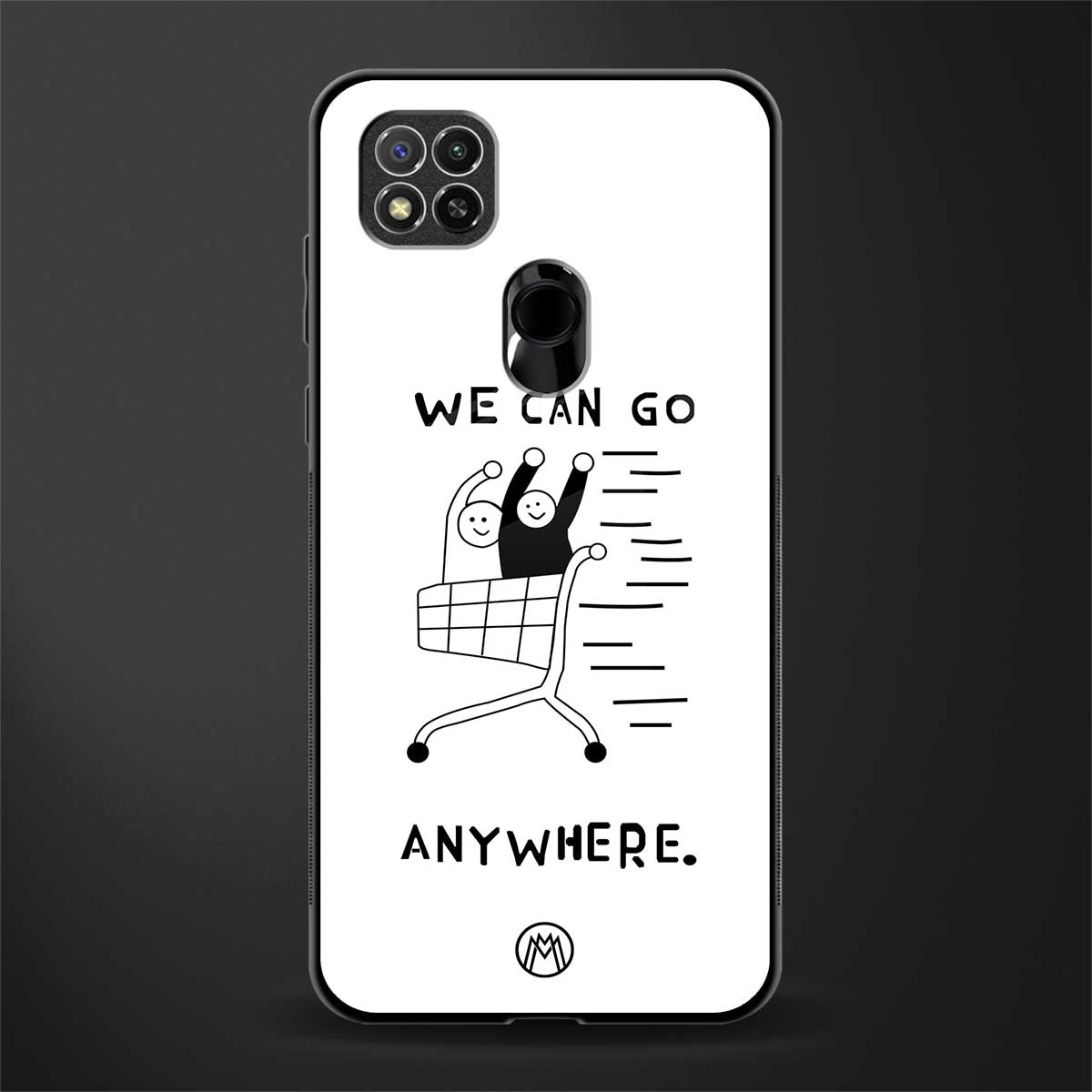 we can go anywhere glass case for redmi 9c image