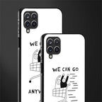 we can go anywhere glass case for samsung galaxy a12 image-2