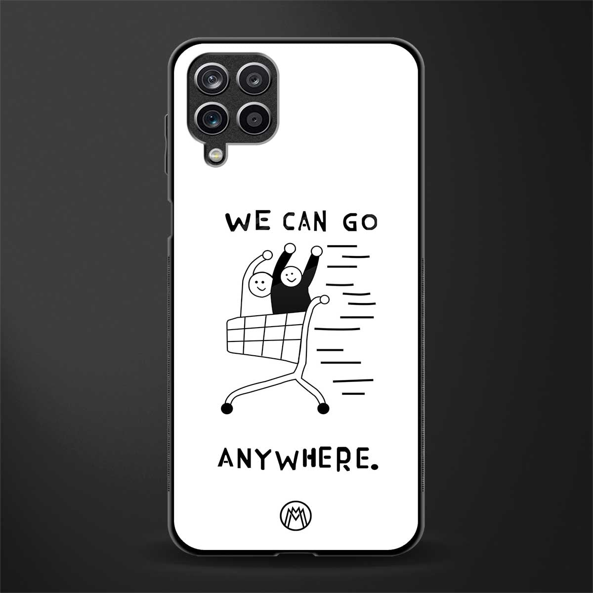 we can go anywhere glass case for samsung galaxy a12 image