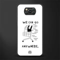 we can go anywhere glass case for poco x3 image