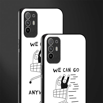 we can go anywhere glass case for oppo f19 pro plus image-2