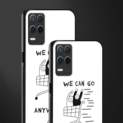 we can go anywhere glass case for realme narzo 30 5g image-2
