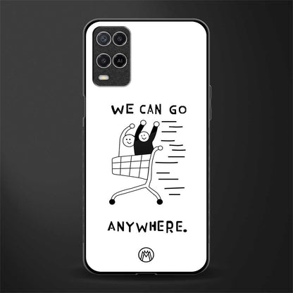 we can go anywhere glass case for oppo a54 image