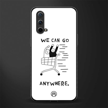 we can go anywhere glass case for oneplus nord ce 5g image