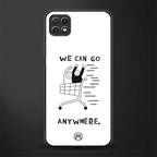 we can go anywhere glass case for samsung galaxy a22 5g image