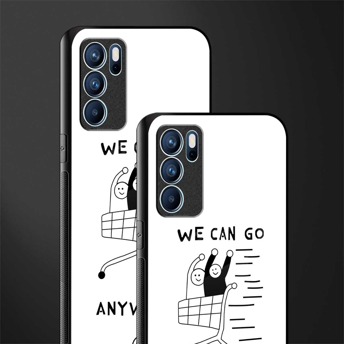 we can go anywhere glass case for oppo reno6 5g image-2