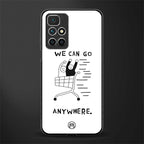 we can go anywhere glass case for redmi 10 prime image