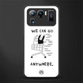 we can go anywhere glass case for mi 11 ultra 5g image