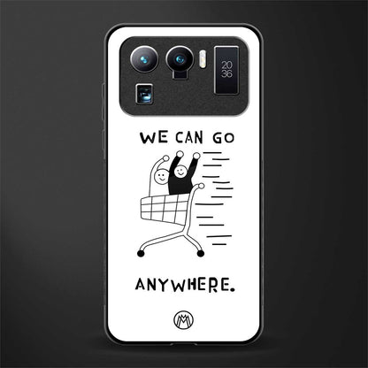 we can go anywhere glass case for mi 11 ultra 5g image