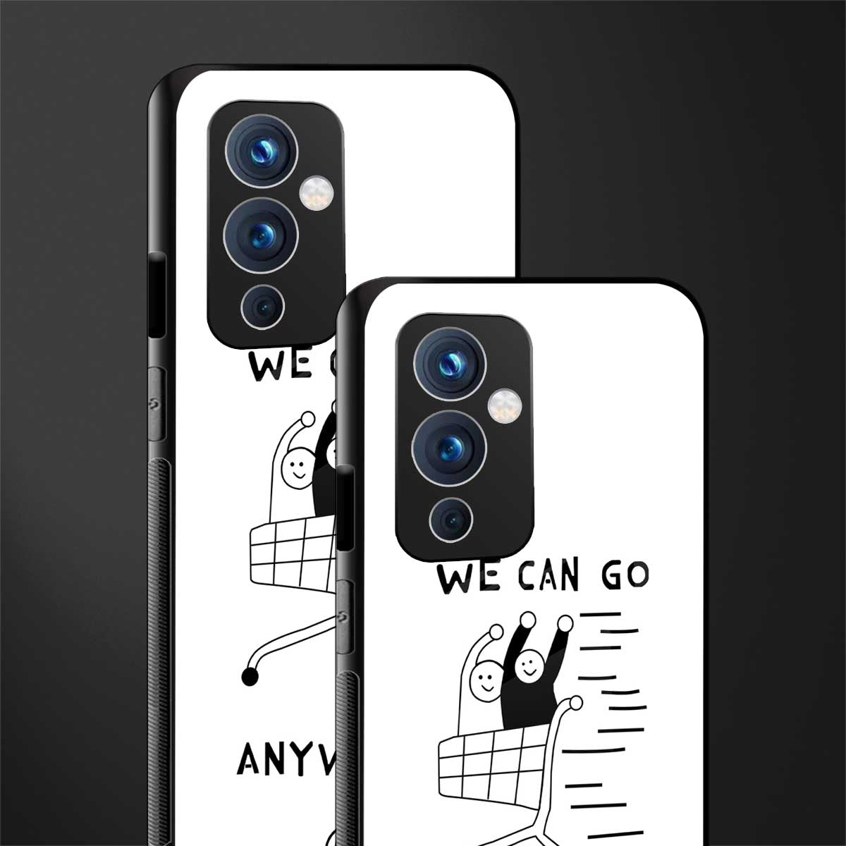 we can go anywhere back phone cover | glass case for oneplus 9