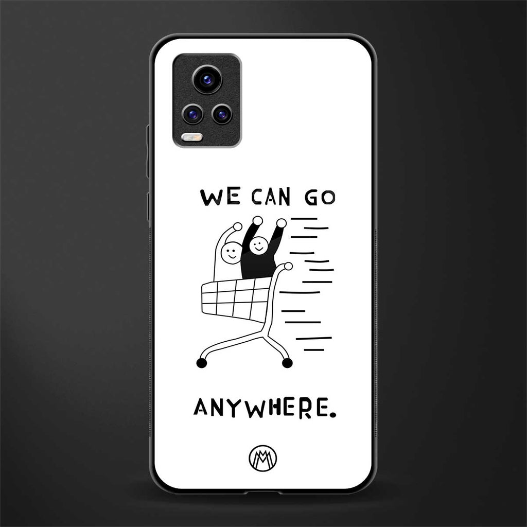 we can go anywhere back phone cover | glass case for vivo v21e 4g