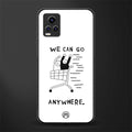 we can go anywhere back phone cover | glass case for vivo v21e 4g