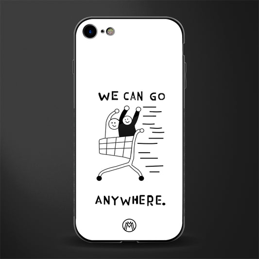 we can go anywhere glass case for iphone se 2020 image