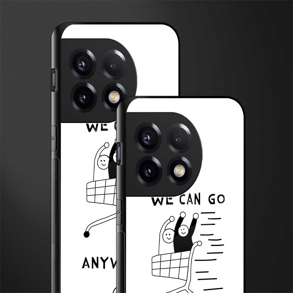 we can go anywhere back phone cover | glass case for oneplus 11r