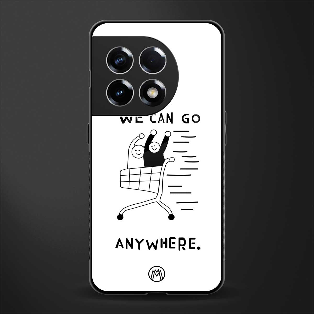 we can go anywhere back phone cover | glass case for oneplus 11r