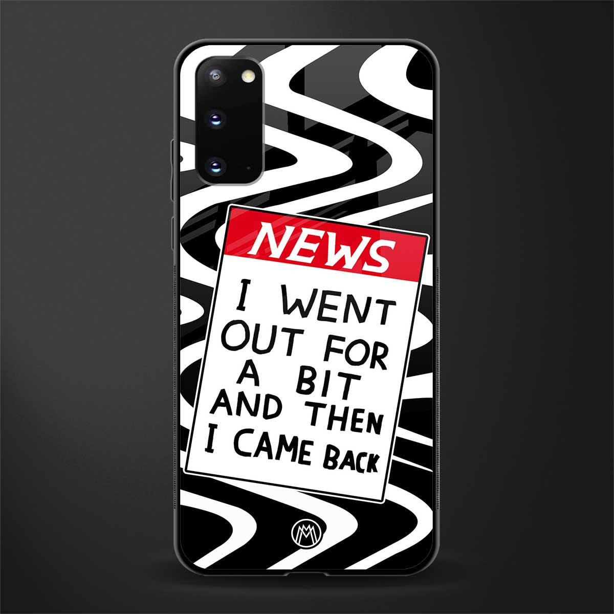 went out for a bit glass case for samsung galaxy s20 image