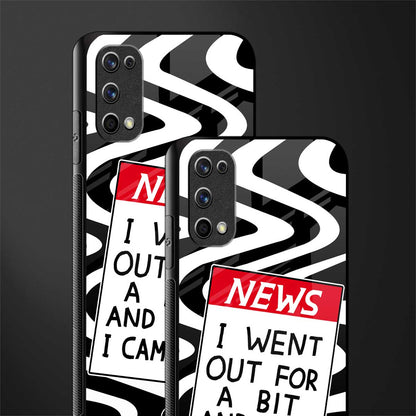 went out for a bit glass case for realme 7 pro image-2