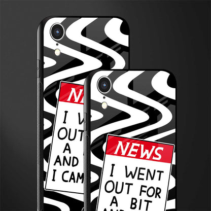 went out for a bit glass case for iphone xr image-2