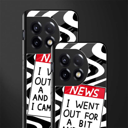 went out for a bit back phone cover | glass case for oneplus 11r