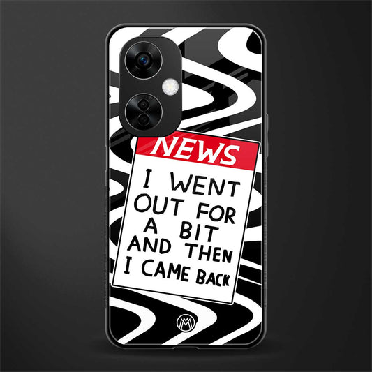went out for a bit back phone cover | glass case for oneplus nord ce 3 lite