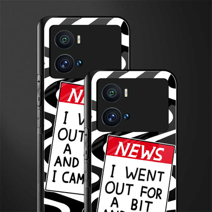 went out for a bit back phone cover | glass case for iQOO 9 Pro