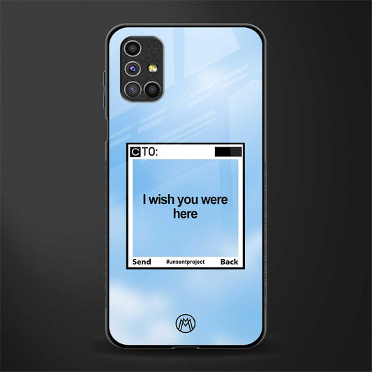 wish you were here glass case for samsung galaxy m31s image