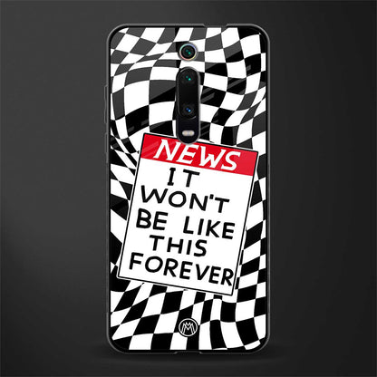 won't be like this forever glass case for redmi k20 image