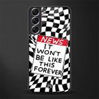 won't be like this forever glass case for samsung galaxy s21 fe 5g image