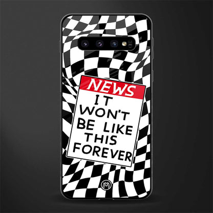 won't be like this forever glass case for samsung galaxy s10 image