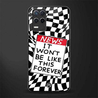 won't be like this forever glass case for realme narzo 30 5g image