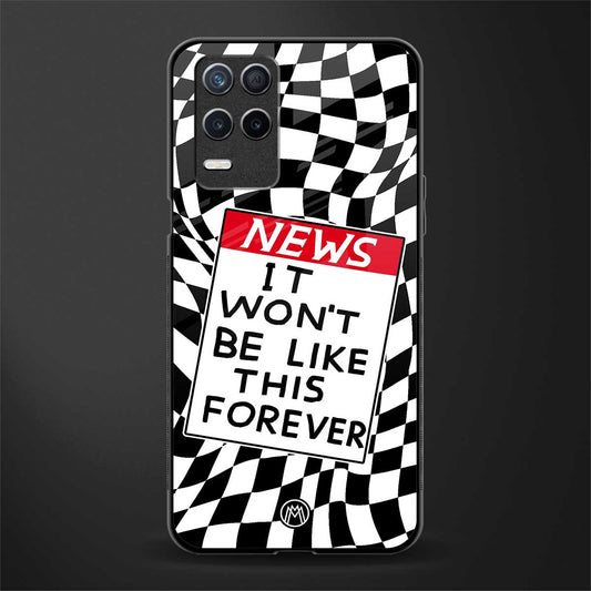 won't be like this forever glass case for realme narzo 30 5g image